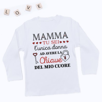Maglietta San Valentino Mamma sei l'unica donna ad avere la chiave del mio cuore