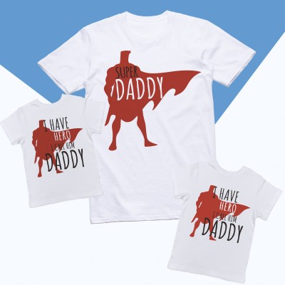 I have a Hero Superdad I have a Hero Superdad