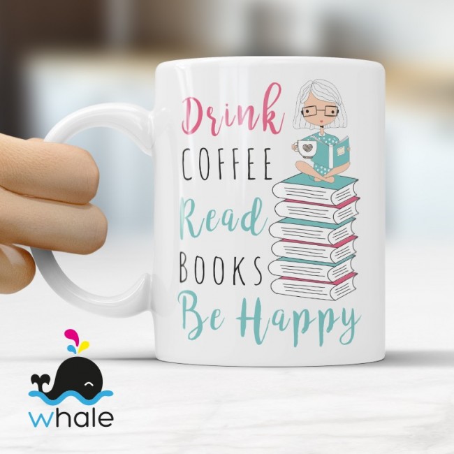 Tazza Drink Coffee, Read Books, Be Happy